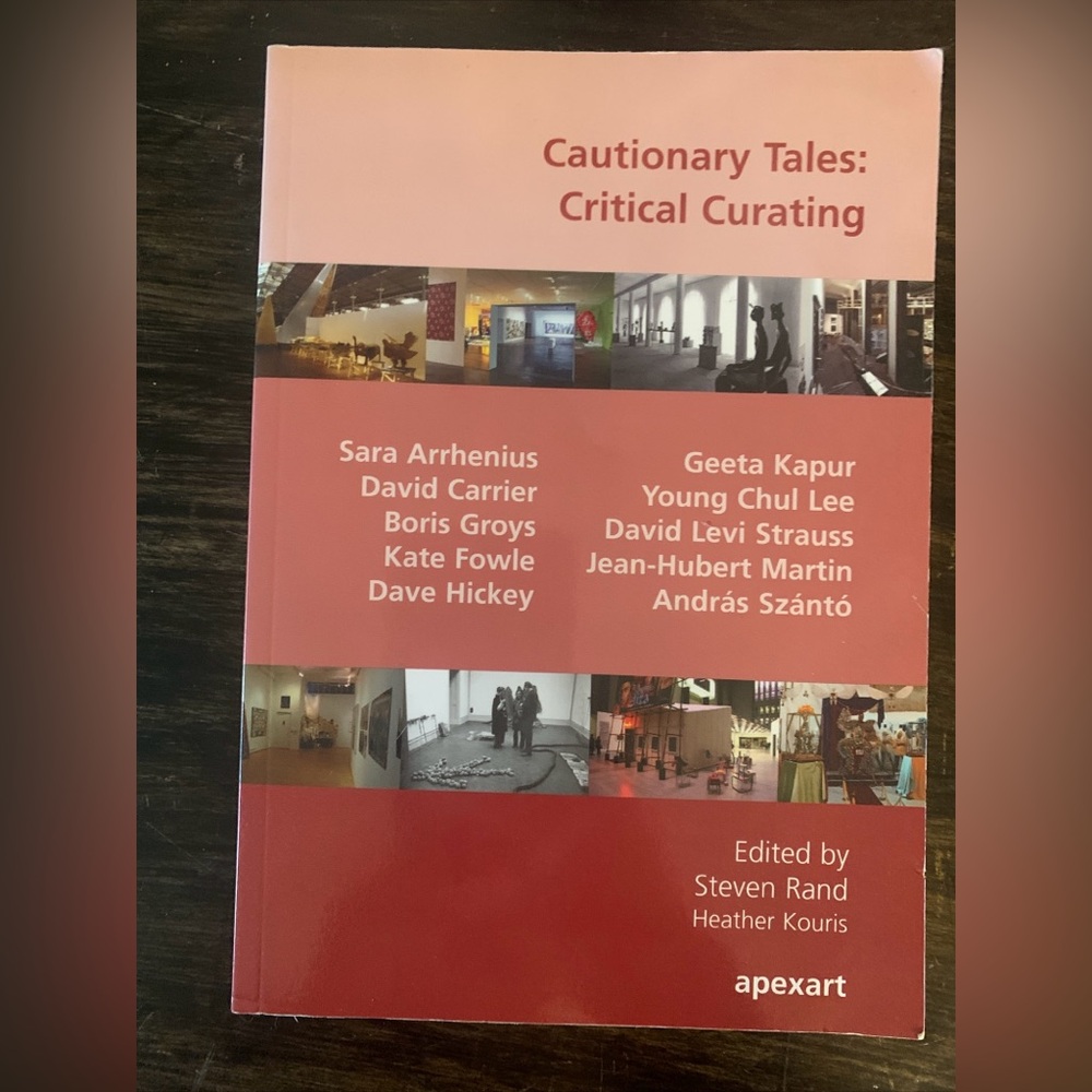 Cautionary Tales: Critical Curating
